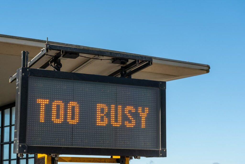 traffic construction sign that says too busy